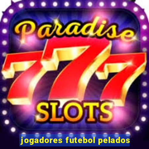 jogadores futebol pelados